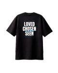 Loved, chosen, seen | T Shirt